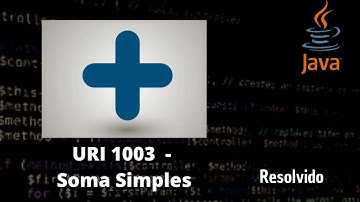 Soma Simples (URI 1003) - Exercício resolvido Java - Beecrowd