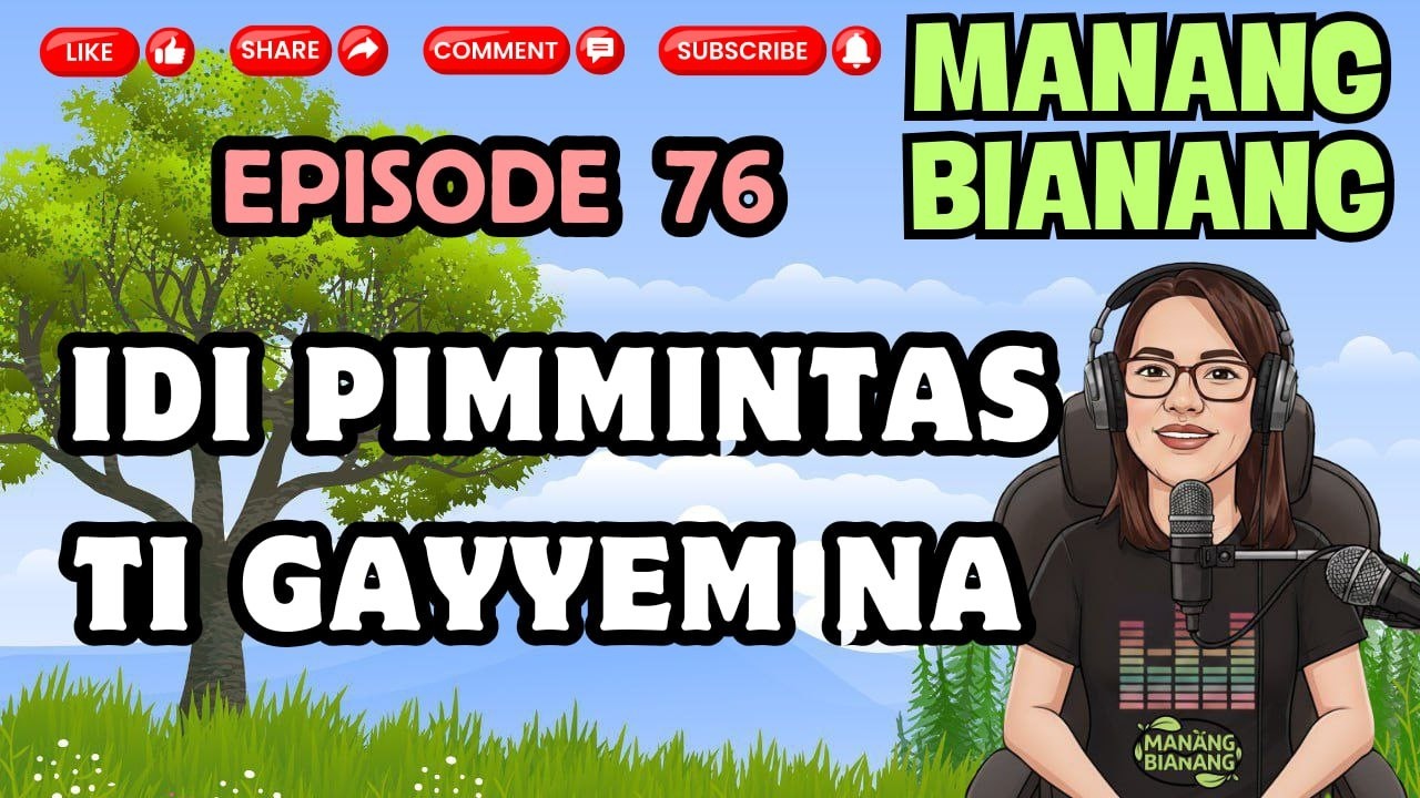 Manang Bianang | EPISODE 76 •Idi pimmintas ti gayyem na• Comedy Drama.