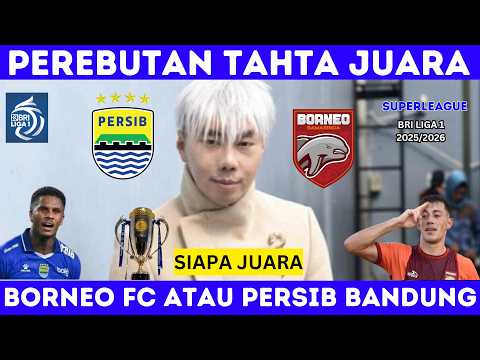 freebetslot x 88dewi - DRAMA PEREBUTAN TAHTA🏆 PERSIB BANDUNG, BORNEO FC - PREDIKSI JUARA BRI SUPER LEAGUE 2026