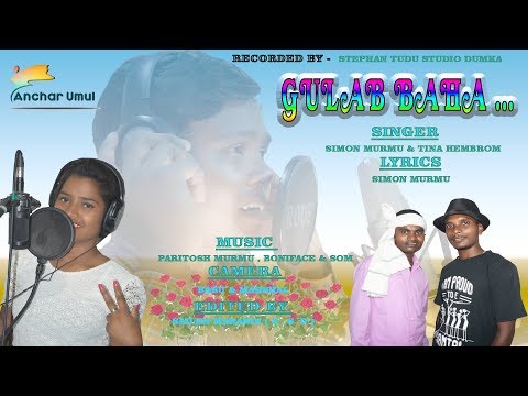 gulab-baha-new-santhali-song//2019//simon-&-tina.