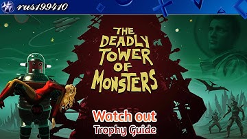 The Deadly Tower of Monsters - Watch out (Trophy Guide) rus199410 [PS4]