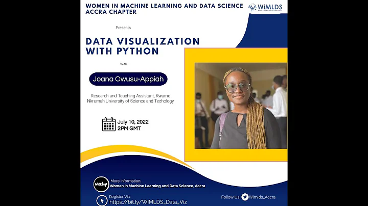 WiMLDS Accra July 2022 Meetup: Data Visualization ...