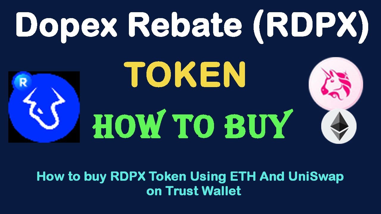 how-to-buy-dopex-rebate-rdpx-token-using-eth-and-uniswap-on-trust