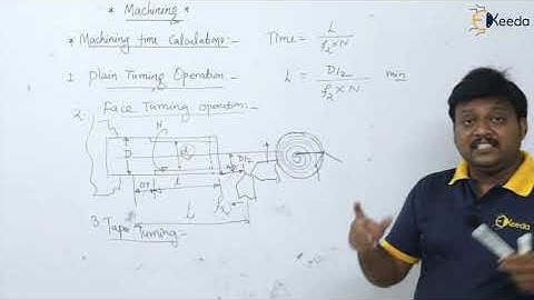 Machining Time Calculation for Lathe Operations | Metal Cutting | GATE Production Engineering