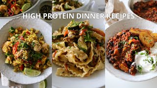 HIGH PROTEIN DINNER RECIPES / Dairy Free & Delicious 🔥