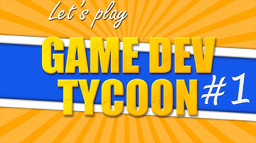Game Dev Tycoon Modded - Part 1 - The Big Bang Theory