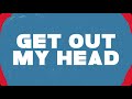 Shane Codd - Get Out My Head (Official Lyric Video)