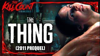 The Thing (2011 Prequel) KILL COUNT