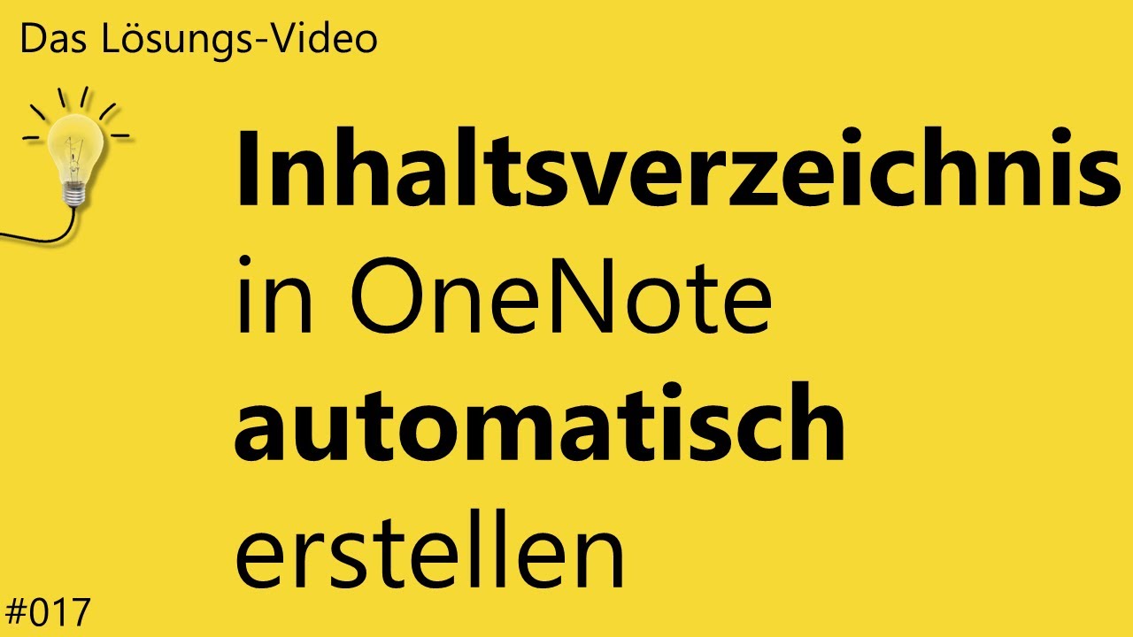 New Das Lösungs-Video #017: Inhaltsverzeichnis in OneNote automatisch erstellen