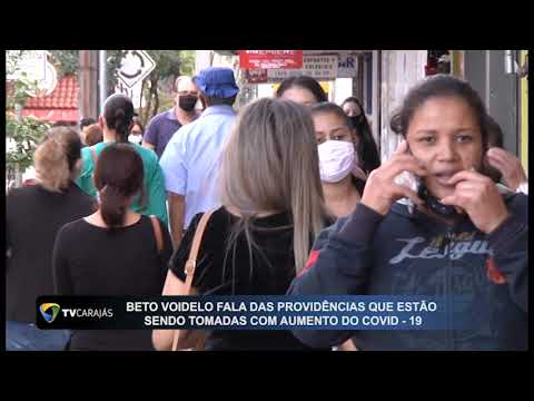 Beto Voidelo fala das medidas que estão sendo tomadas pelo Munícipio  para conter casos de COVID -19