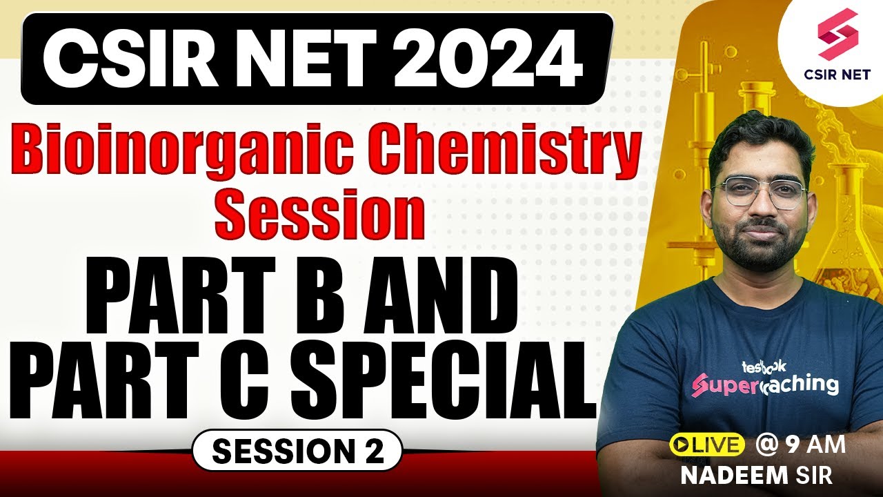 CSIR NET 2024 | Bioinorganic Chemistry | Special Part B And Part C ...