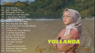 YOLLANDA Full Album Terbaru 2022 | Ada Sayang, Kau Siakan Aku | Lagu Pop Melayu Terbaru