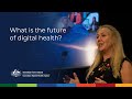 What is the future of digital health?