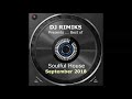 DJ Rimiks - Best of Soulful House 2018 (September)