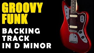 Video thumbnail of "Groovy Funk Backing Track in D Minor - Easy Jam Tracks"