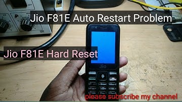 Jio F81E Auto Restart Problem solution !! jio f81e hard reset !! Jio phone LYF F81E Hard Reset 2022