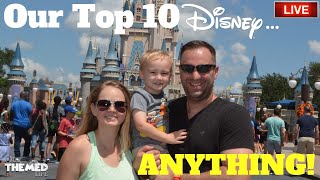 Our Top 10 Things We Love About Disney | Walt Disney World | Disney Favorites