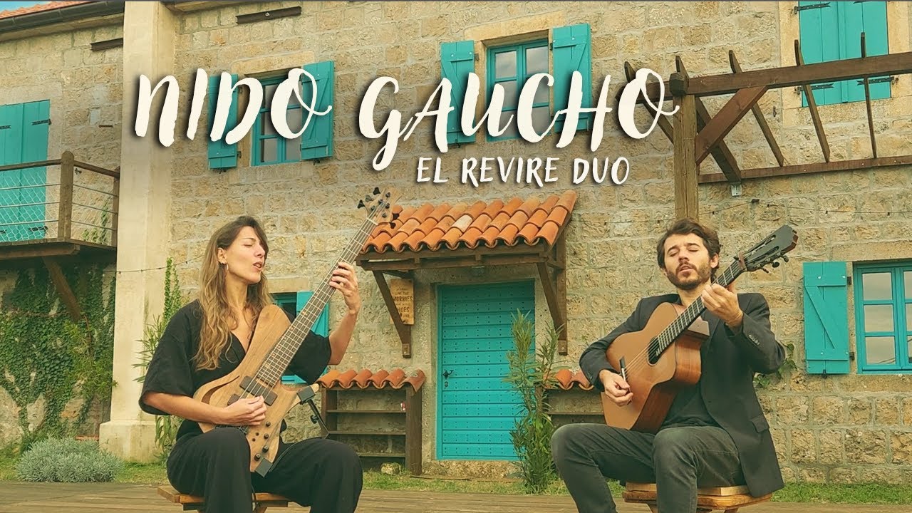 Nido Gaucho - El Revire Duo