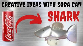 Make Amazing Shark Using Soda Cans || DIY Recycled Tin Can Craft