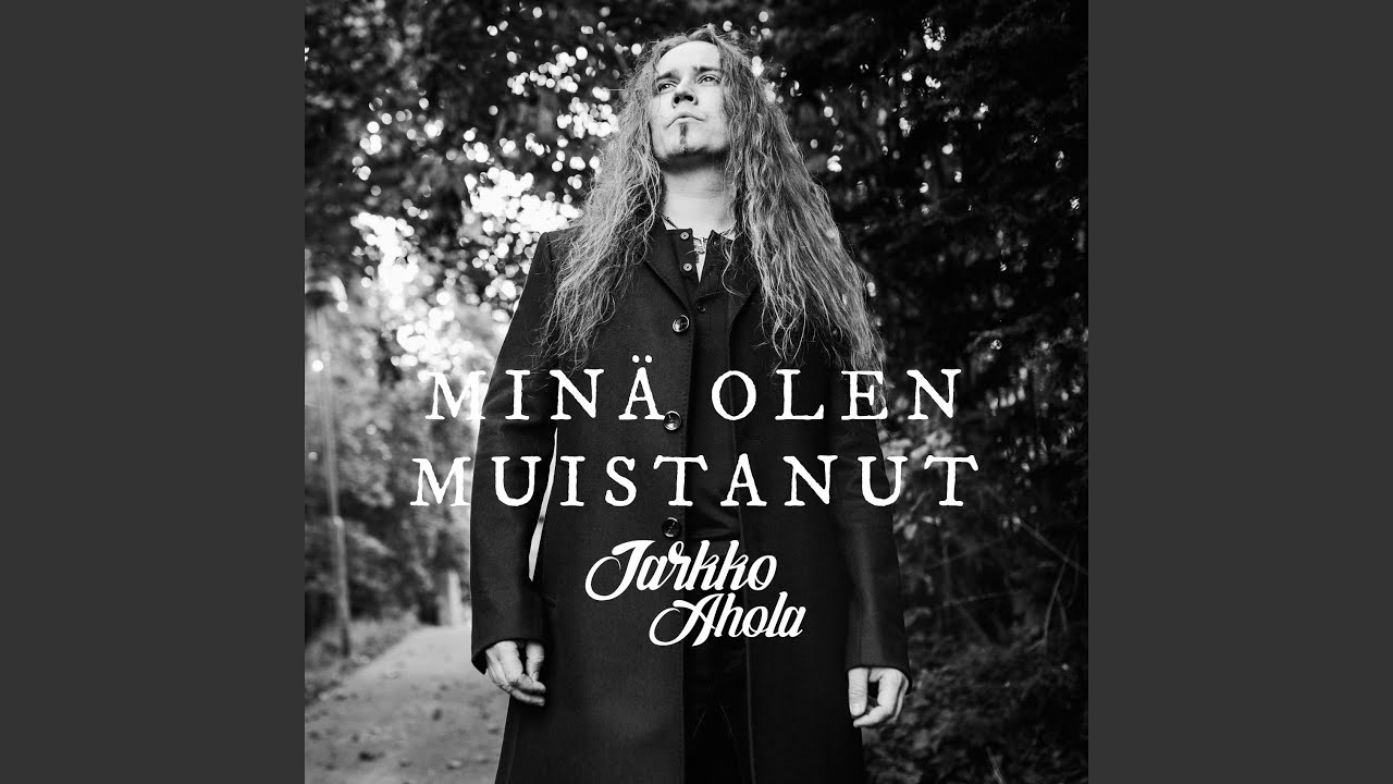 Minä olen muistanut
