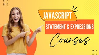 JavaScript Demystified: Mastering Statements and Expressions!