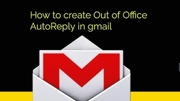 How to create Out of Office Auto Reply in gmail