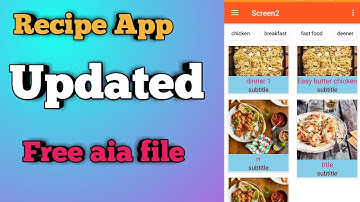 Recipe app updated aia file | free aia file for recipe app