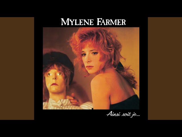 Mylene Farmer - Pourvu Qu'elles Soient Douces