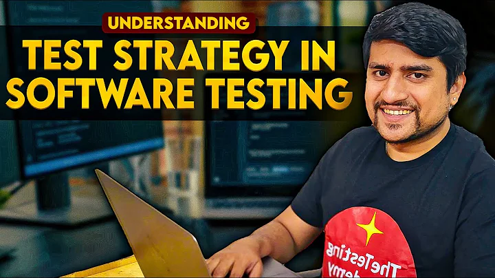 Understanding Test Strategy in Software Testing - DayDayNews