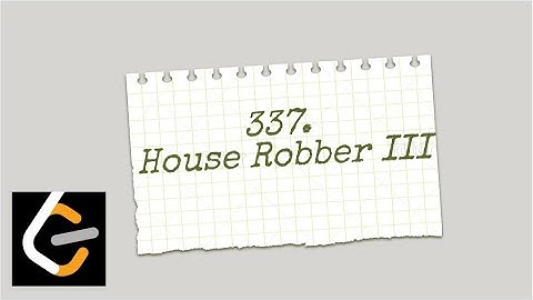 337. House Robber 3 || Leetcode || DSA || Dynamic Programming || Binary Tree