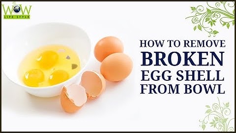 How to Remove Broken Egg Shell From Bowl | Kitchen Tips | WOW LifeStyle