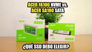 ACER FA100 NVMe PCIe Gen 3 vs ACER SA100 SATA III, ¿Qué SSD debo elegir para mi PC?