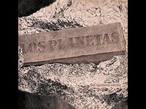 "Se quiere venir" - LOS PLANETAS (Vídeo oficial, 2022)