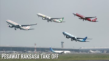 Nonton Pesawat Super Besar Take Off di Bandara Soekarno-Hatta Jakarta, Boeing 777 dan Airbus A330