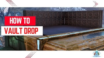 How To Vault Drop  in  ARK: Survival Ascended | Extinction