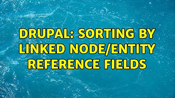 Drupal: Sorting by linked node/entity reference fields