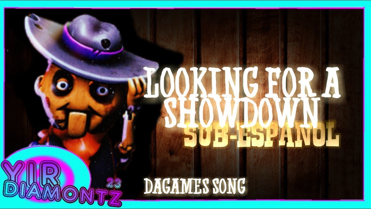 SHOWDOWN BANDIT SONG (Looking for a Showdown) by DAGames: Listen