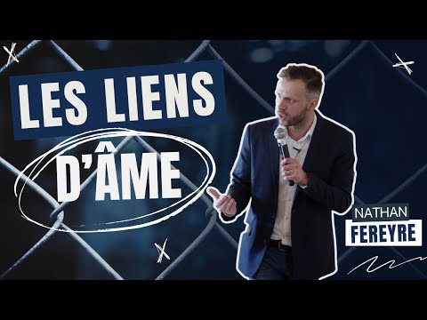 Les liens d’âme | Nathan Fereyre