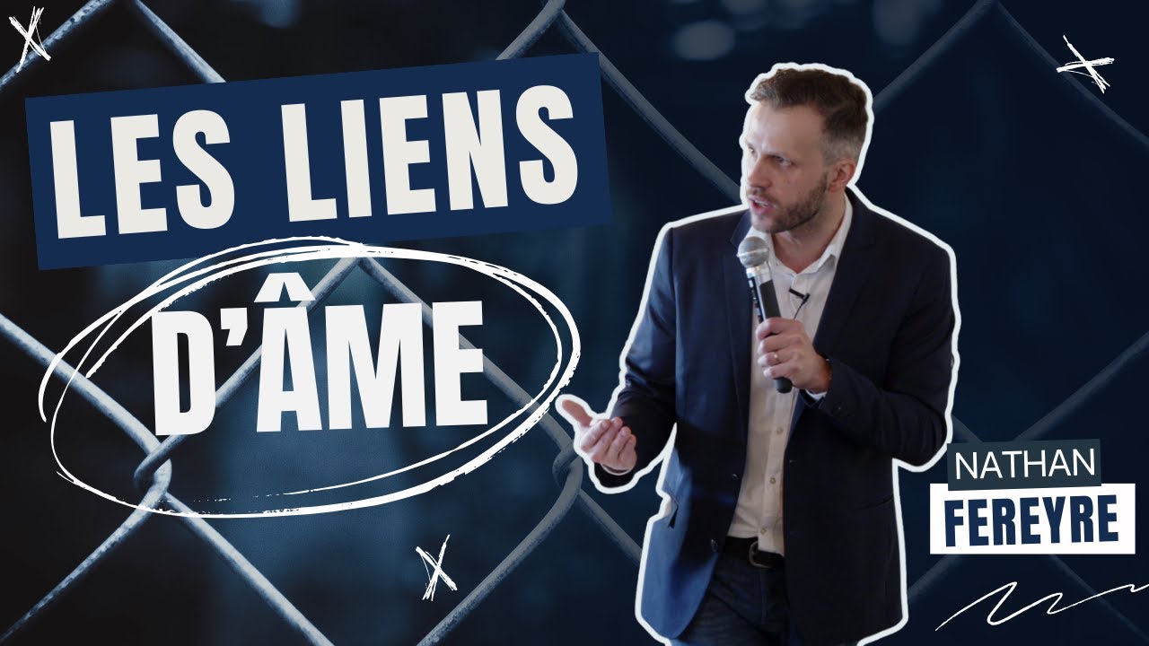 Les liens d’âme | Nathan Fereyre