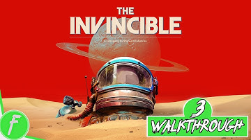The Invincible FULL WALKTHROUGH Gameplay HD (PC) | NO COMMENTARY | PART 3