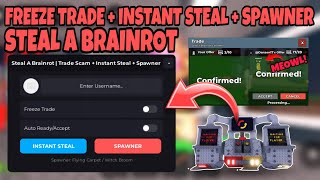 Freeze Trade Instant Steal Brainrot Spawner Steal A Brainrot Key Less