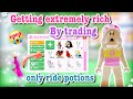 Getting extremely rich by trading only ride potions in adopt me 