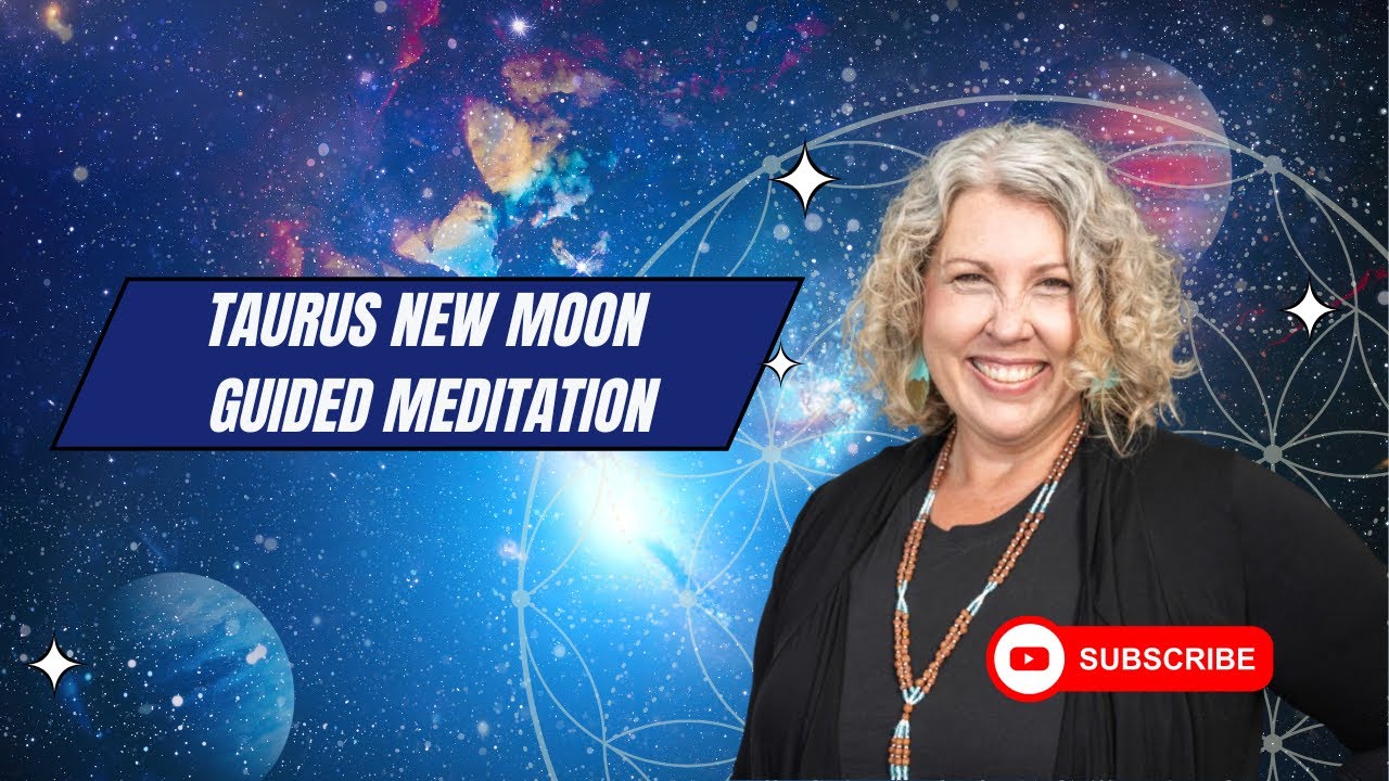 Taurus New Moon Guided Meditation - YouTube