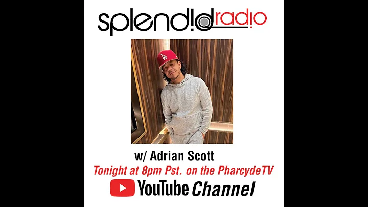 Splendid Radio w/ Adrian Scott