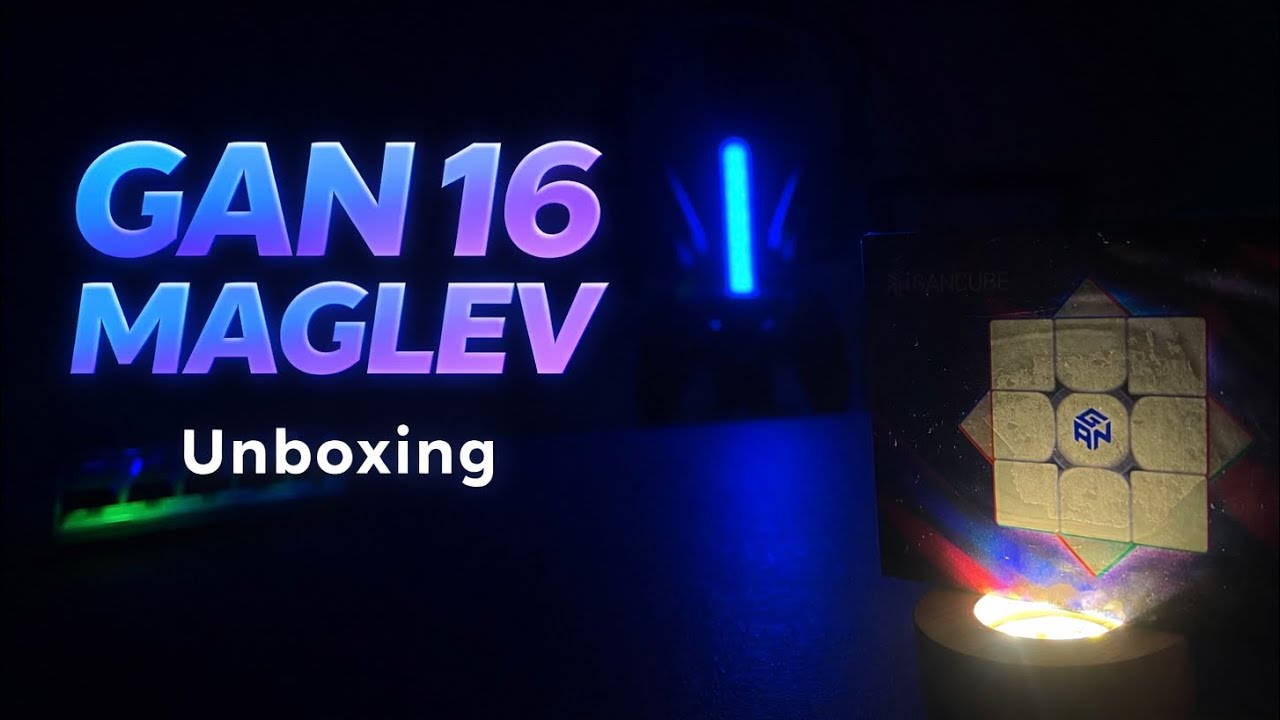 Gan 16 Maglev | Unboxing 