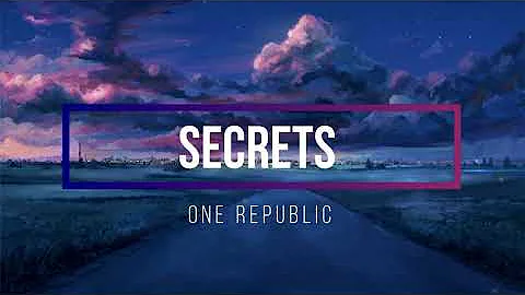 One Republic - Secrets (Lyrics)