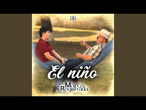 Grupo Marca Registrada - El Niño