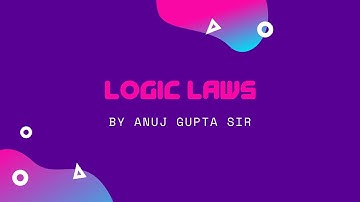 Logic laws | Mathematical logic | Part 5 |