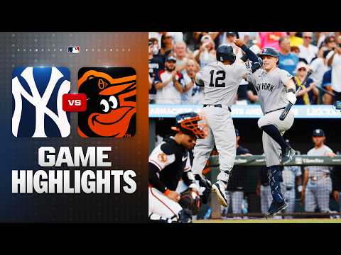 Yankees vs. Orioles Game Highlights (8/18/26) | MLB Highlights