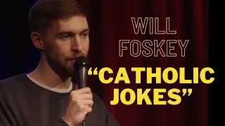Catholic Jokes - Will Foskey